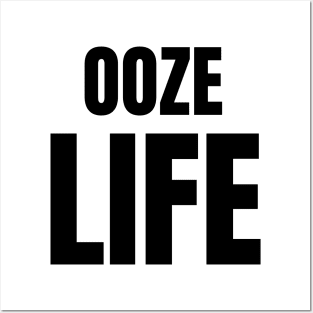 OOZE LIFE wham parody Posters and Art
